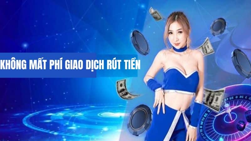 Không mất phí giao dịch phát sinh khi rút tiền Nohu